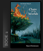 Book 2: Chain of the Worlds