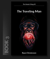 Book 3: The Traveling Man